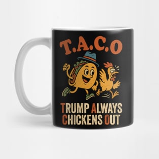 Trump-Always-Chickens-Out Mug